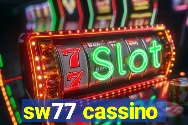 sw77 cassino